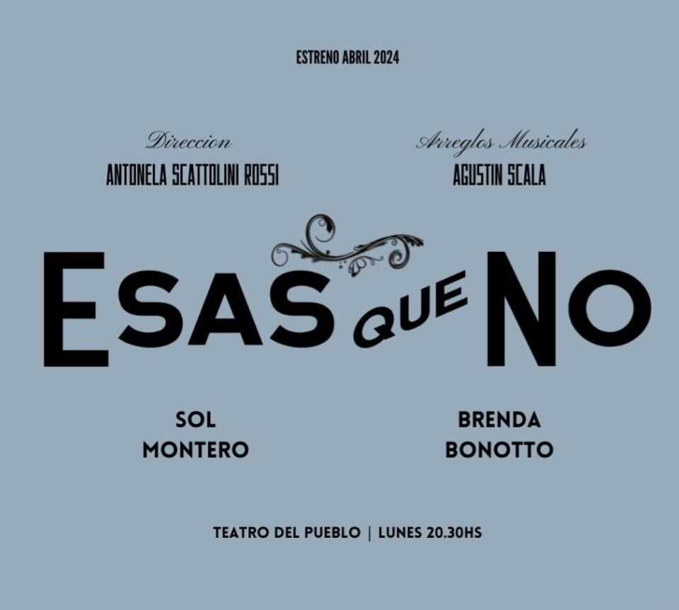 esas que no