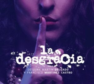 la desgracia