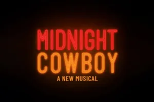 Musical Midnight Cowboy: a new musical